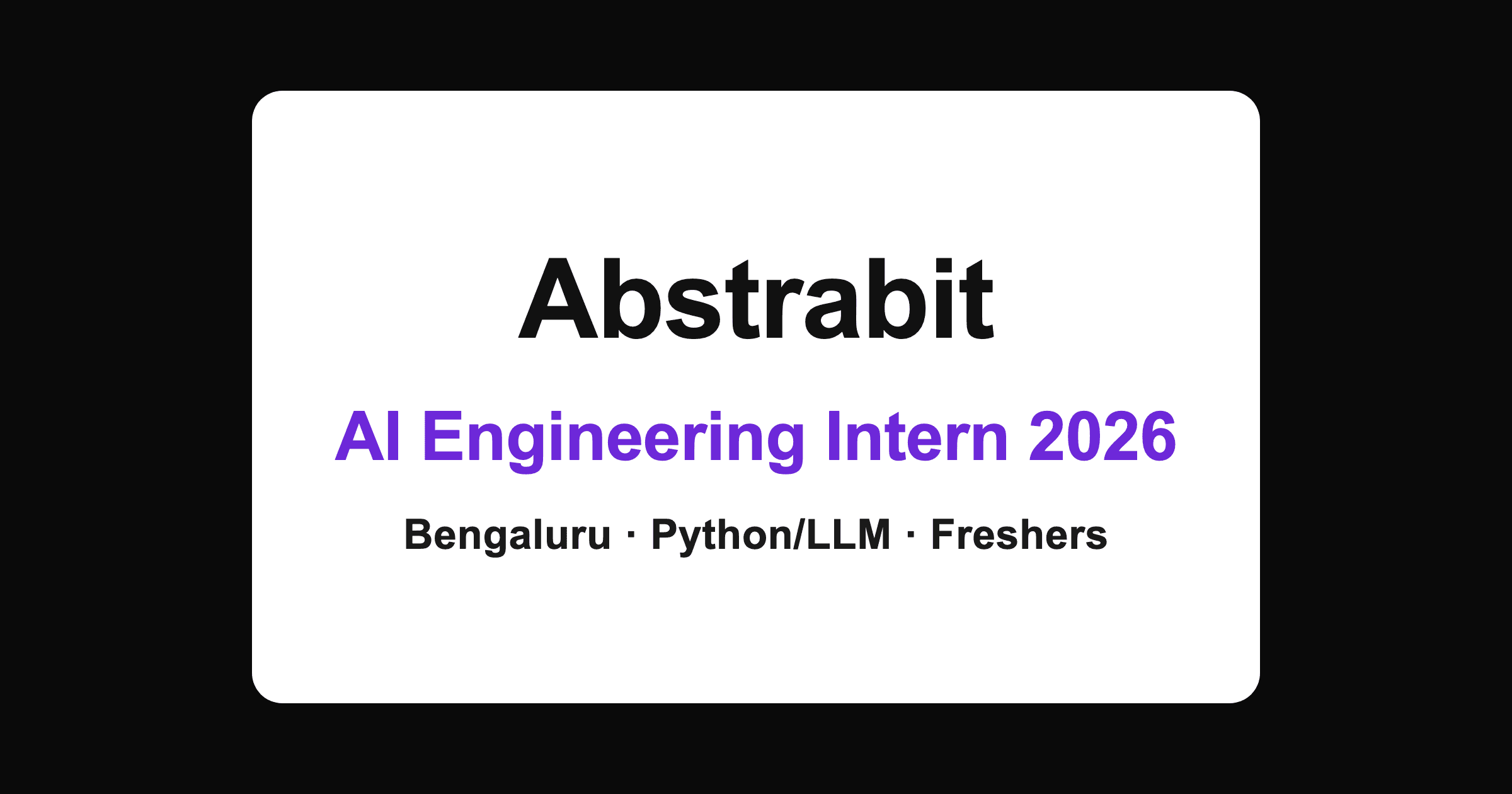 Abstrabit AI Engineering Intern 2026 hiring for freshers in Bengaluru