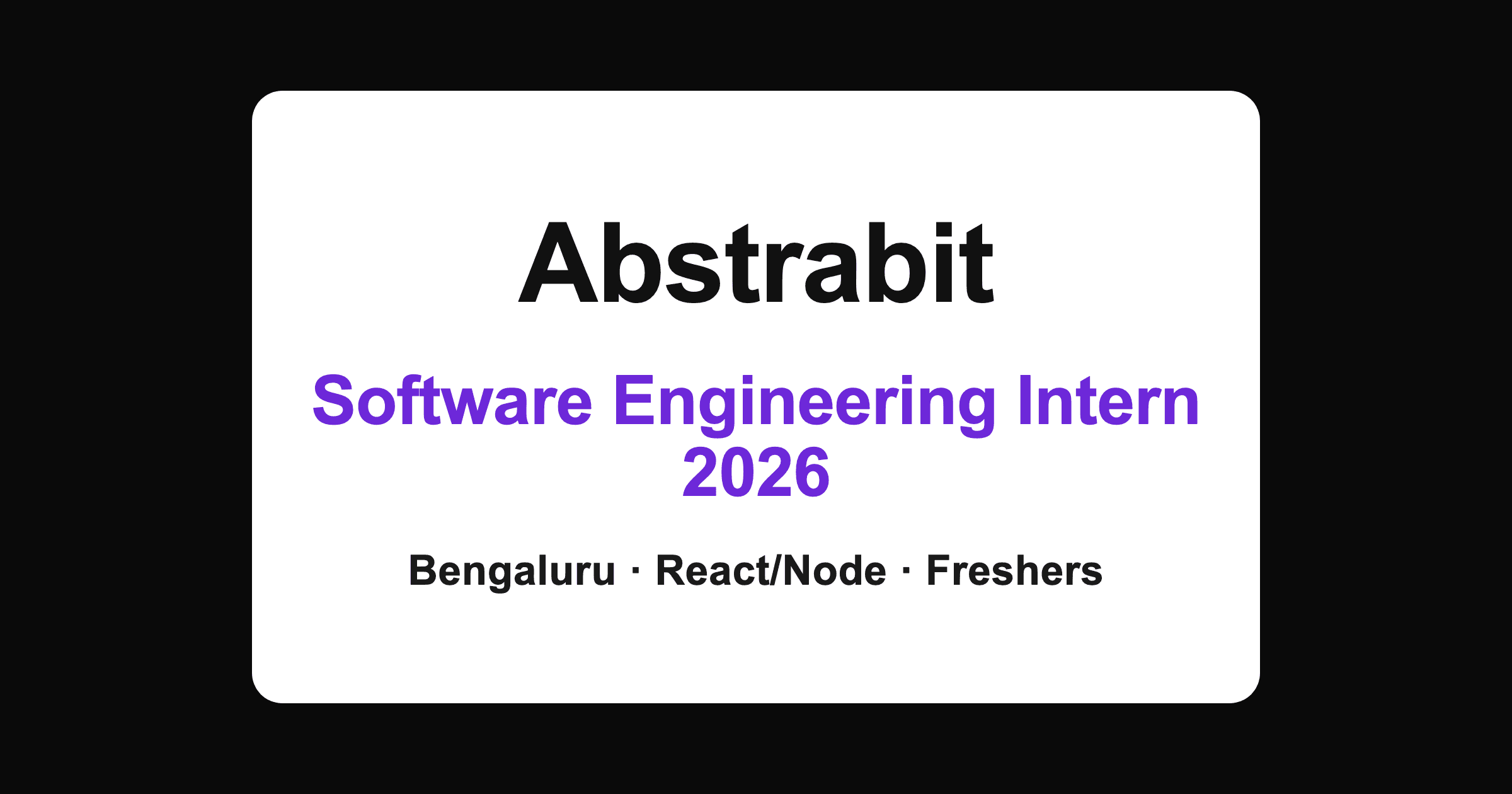 Abstrabit Software Engineering Intern 2026 hiring in Bengaluru