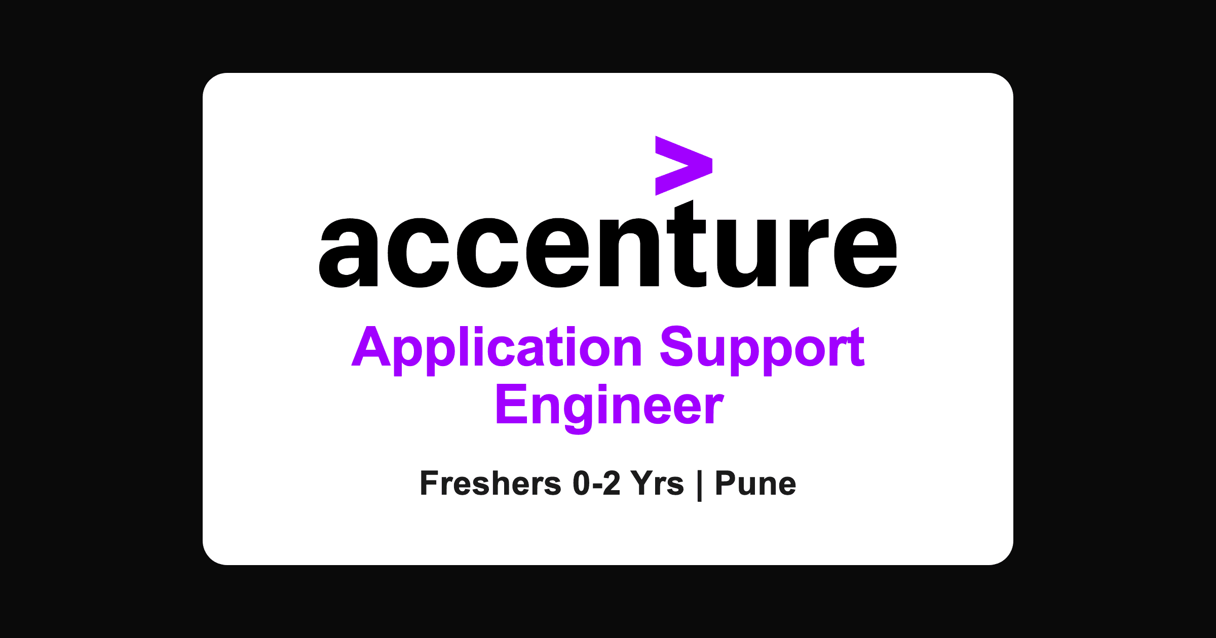 Accenture Application Support Engineer 2026, Pune | Freshers (0-2 Years)