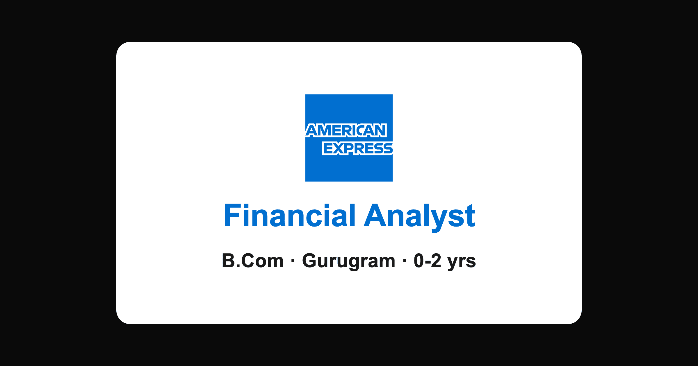 American Express Financial Analyst Hiring 2026 for B.Com in Gurugram