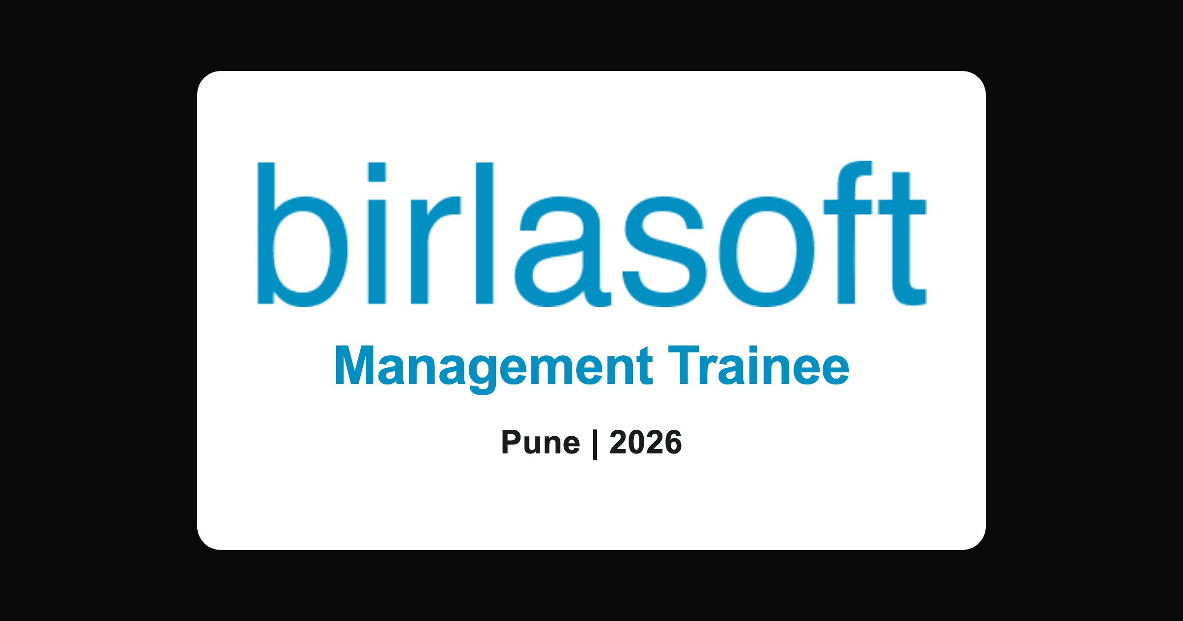 Birlasoft management trainee 2026, Pune (freshers)