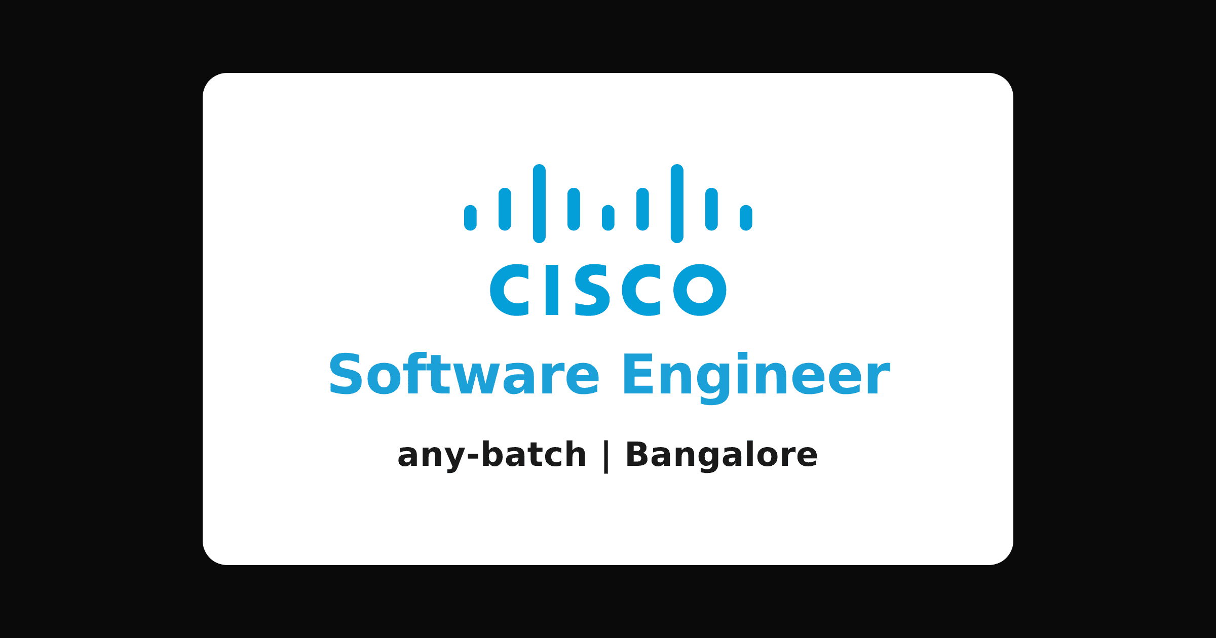 Cisco software engineer hiring 2026 for freshers, Bangalore