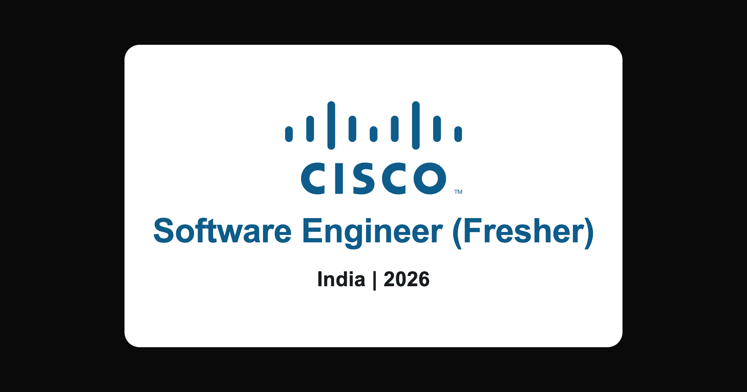 Cisco software engineer fresher hiring 2026, India