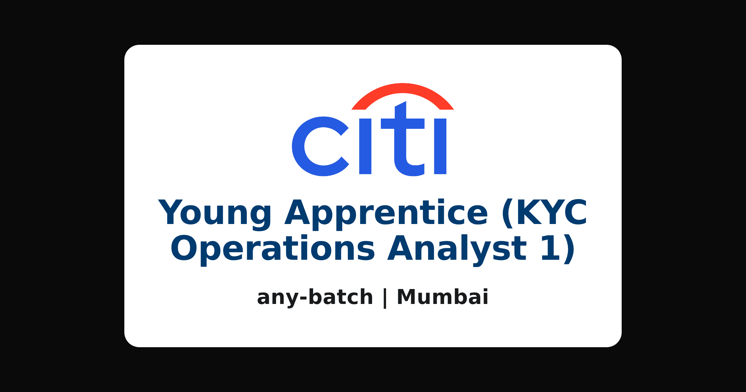 Citi apprentice recruitment 2026: KYC operations role, Mumbai