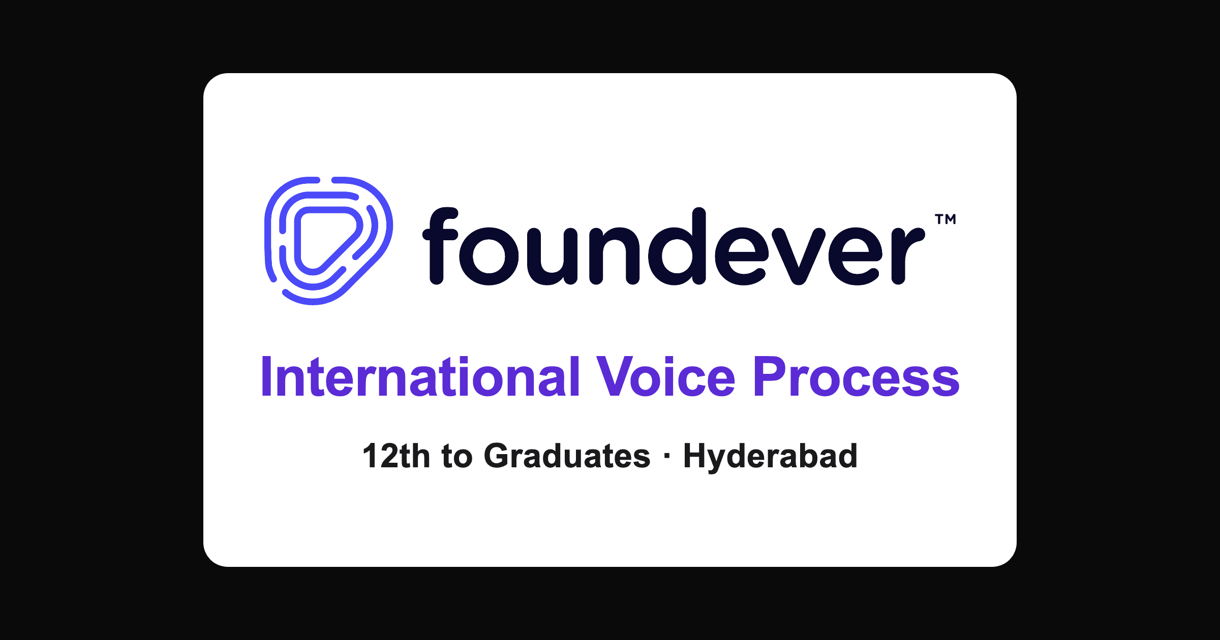Foundever voice process hiring 2026 for freshers, Hyderabad