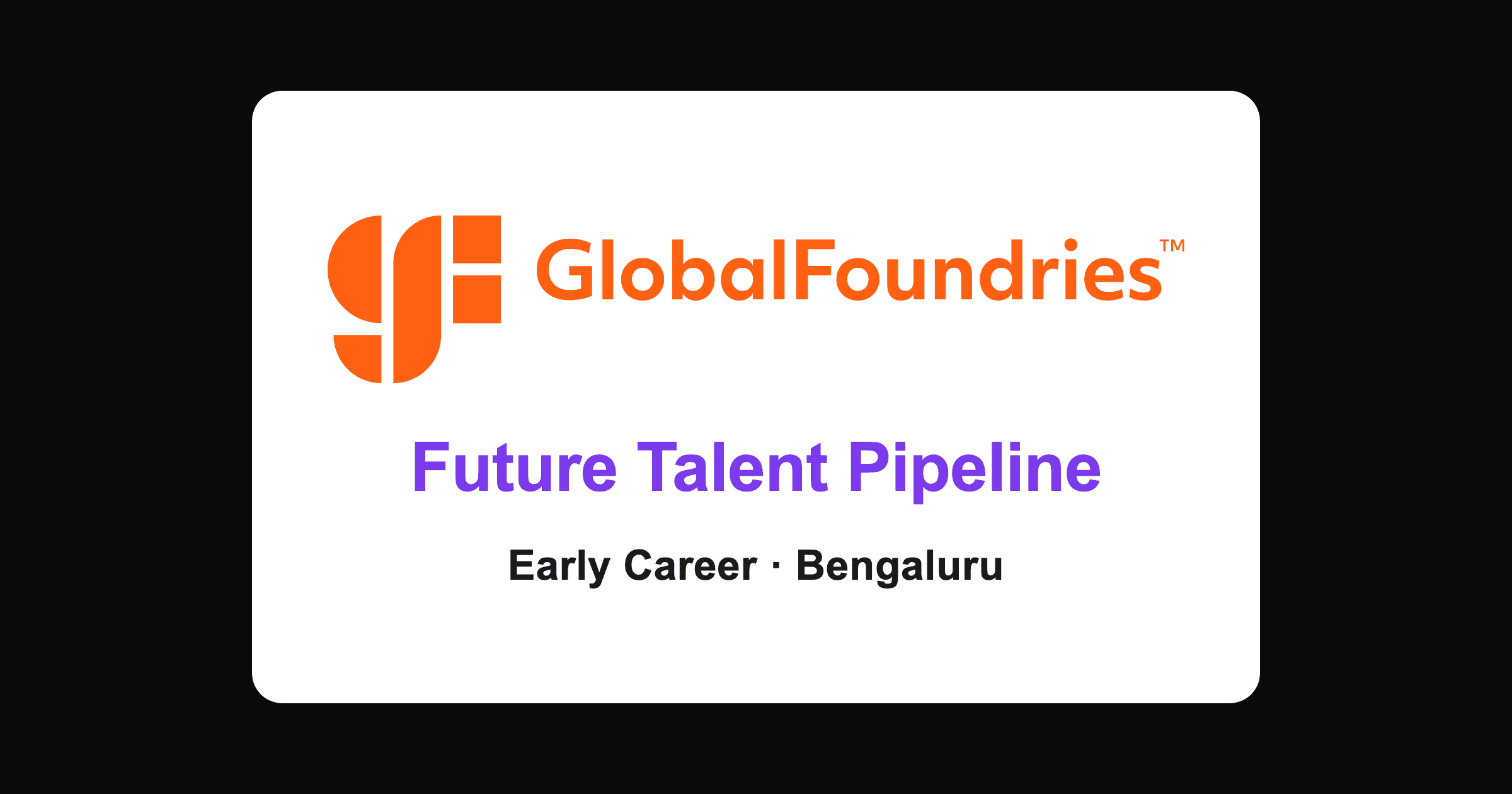 GlobalFoundries off campus 2026: talent pipeline, Bengaluru