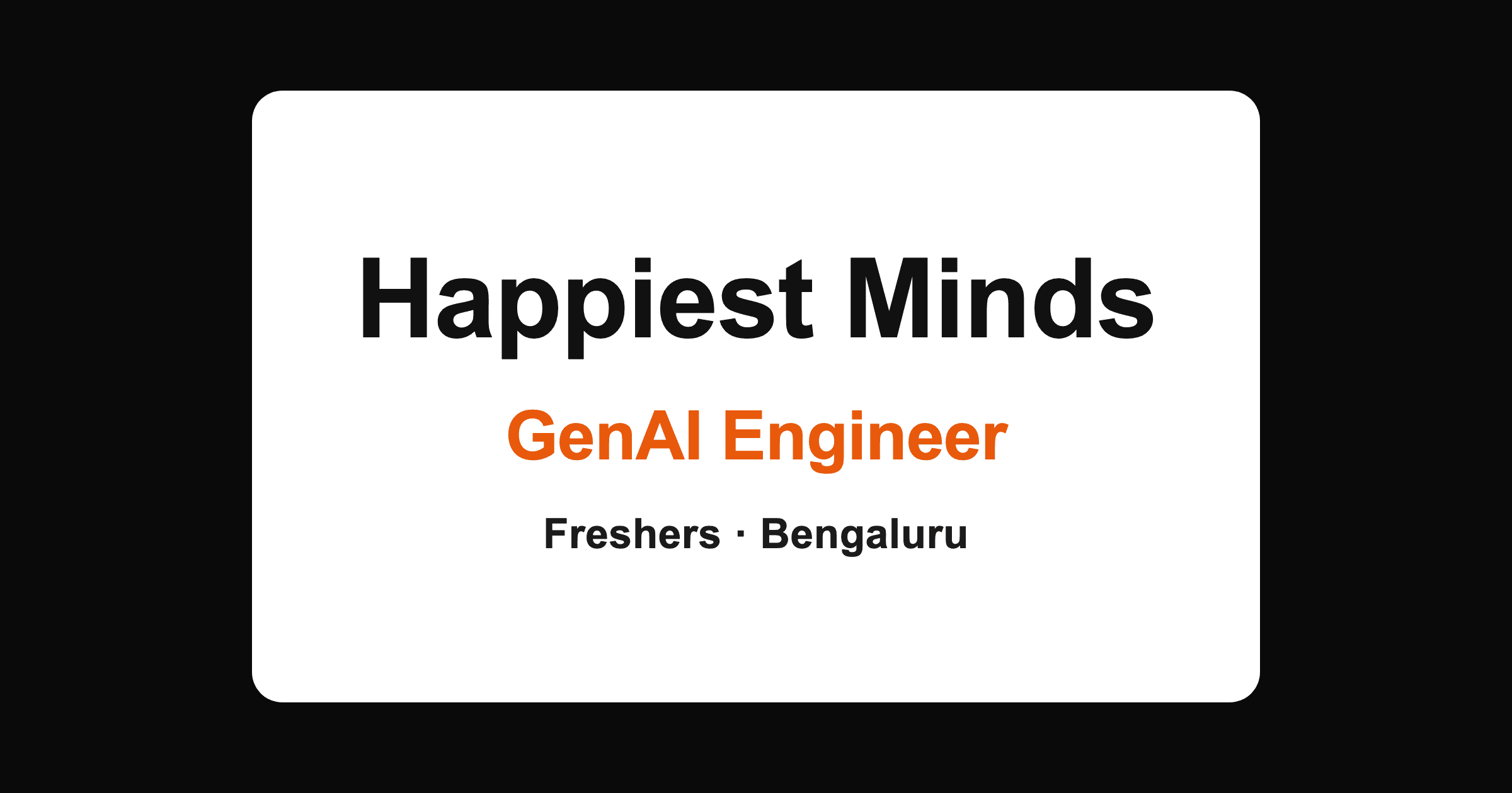 Happiest Minds GenAI Engineer Fresher Job in Bengaluru 2026