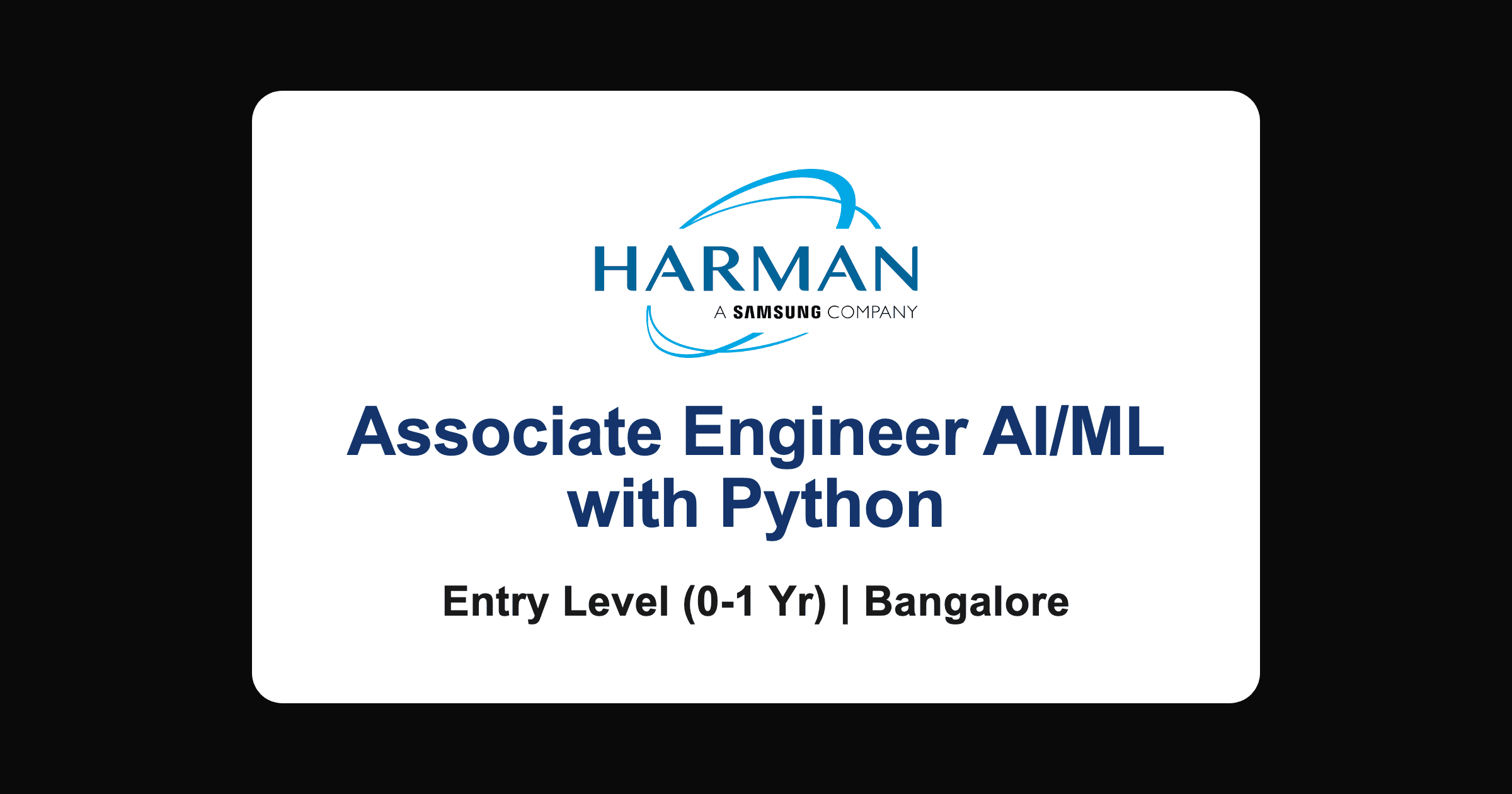 HARMAN Associate Engineer AI/ML with Python Hiring 2026, Bangalore