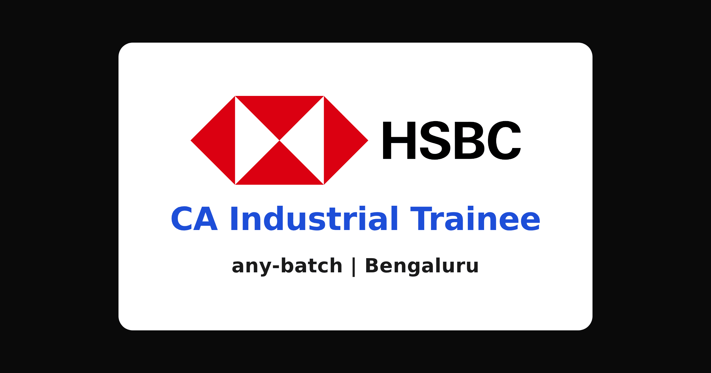 HSBC CA industrial trainee hiring 2026 in Bengaluru