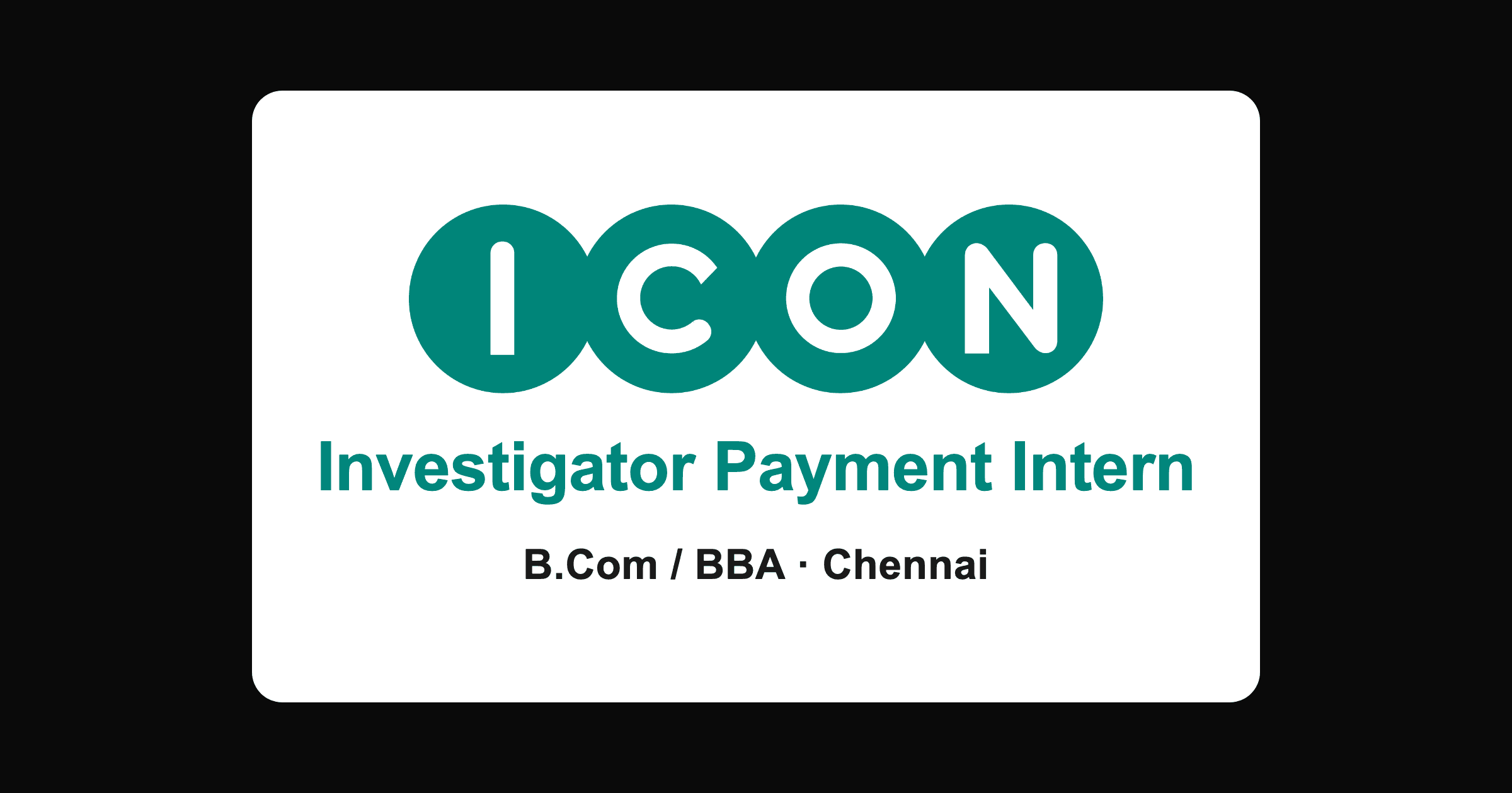 ICON investigator payment internship 2026 in Chennai