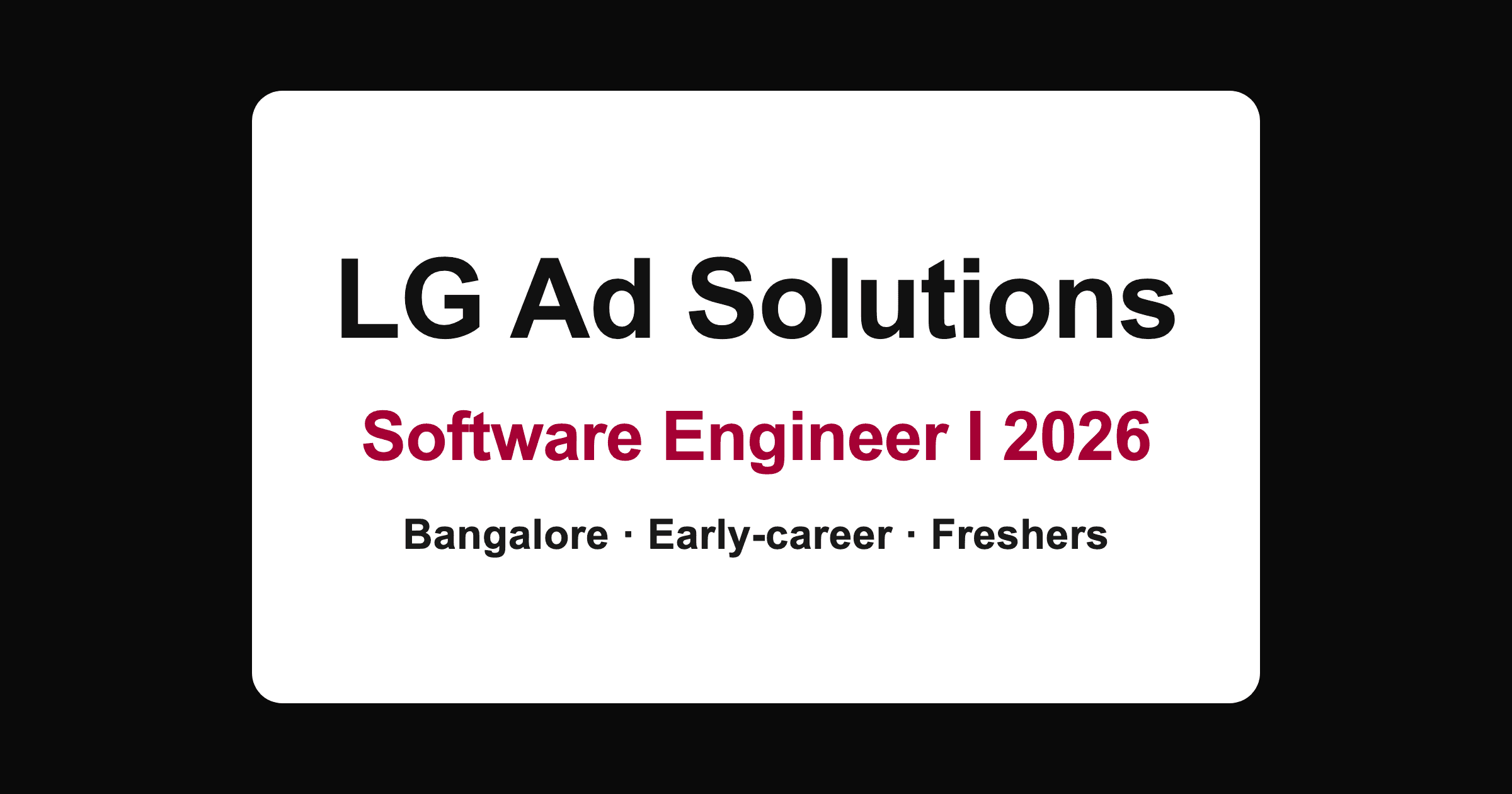 LG Ad Solutions Software Engineer I 2026 hiring in Bangalore