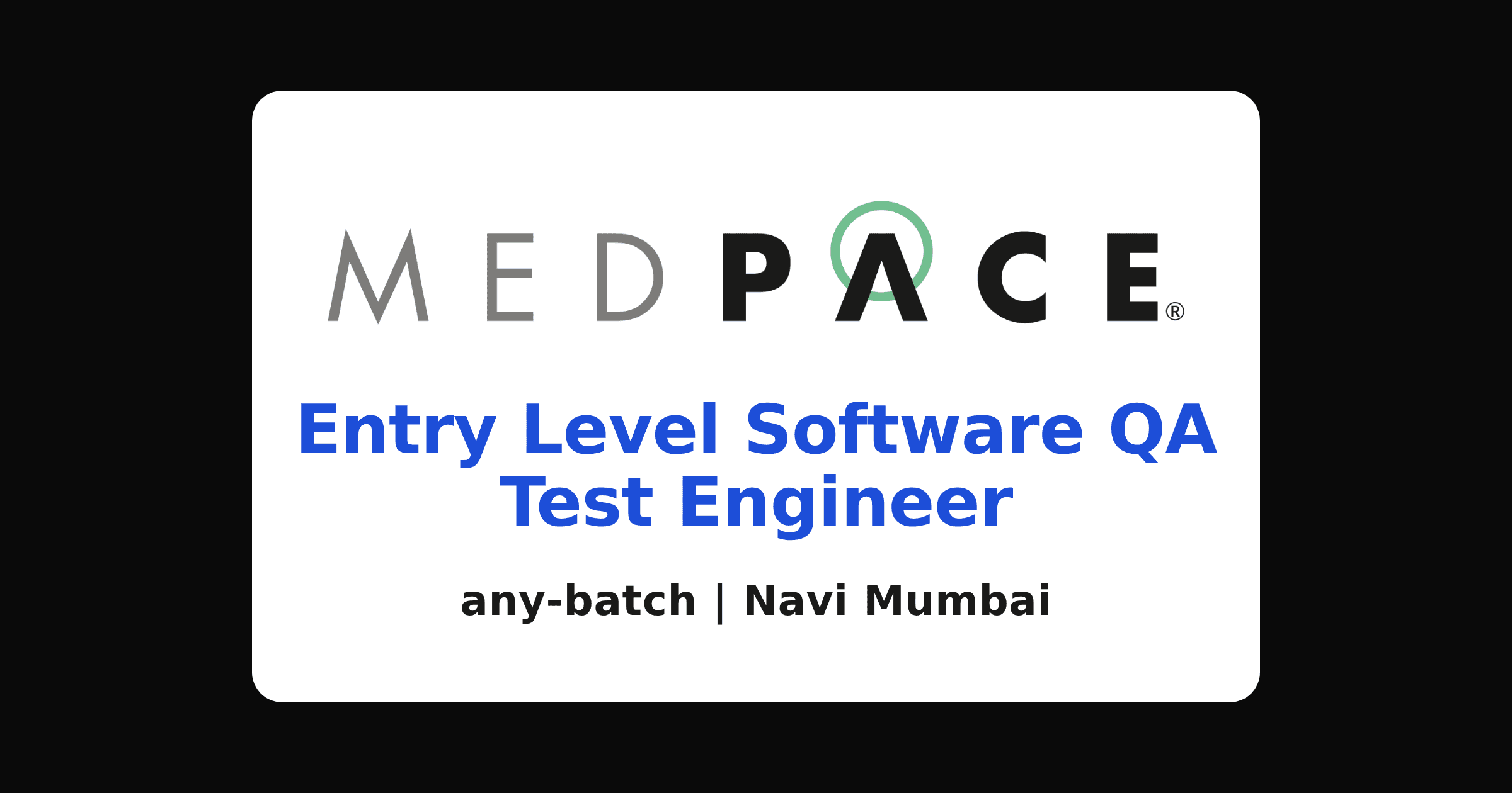 Medpace QA test engineer recruitment 2026: entry level, Navi Mumbai