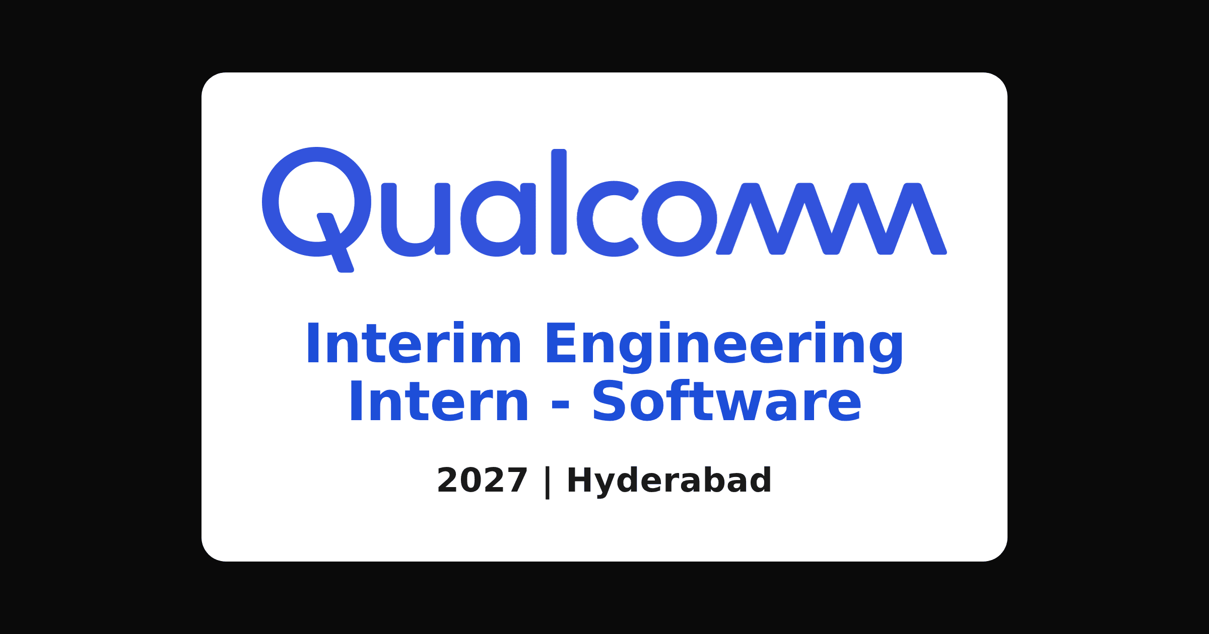 Qualcomm software internship 2026 for 2027 batch, Hyderabad