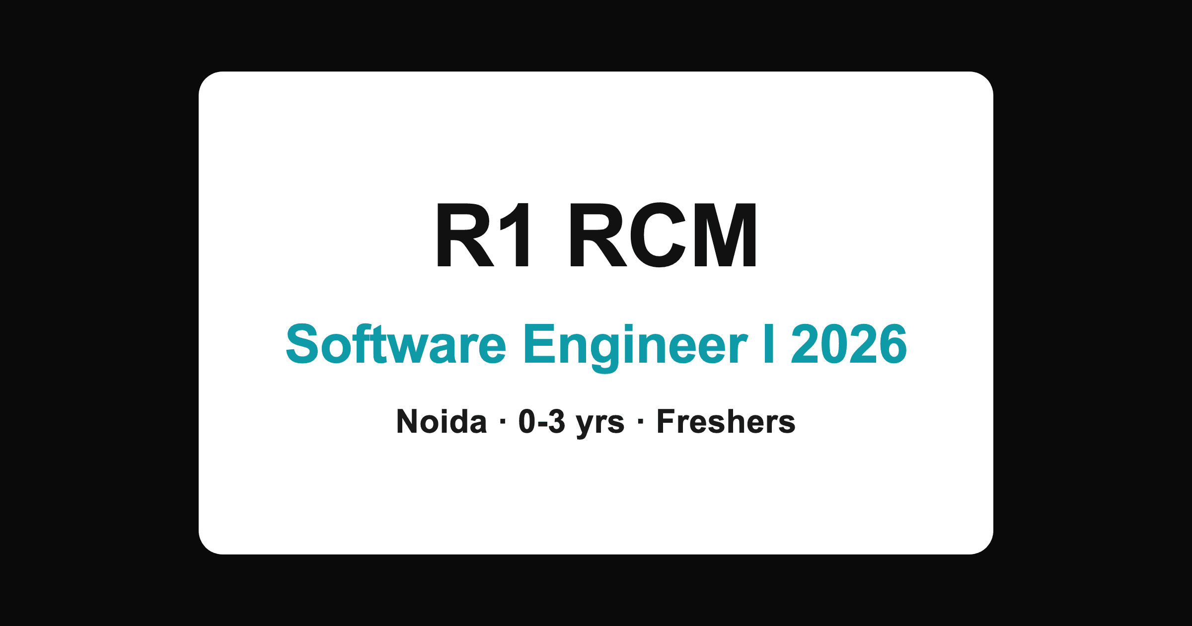 R1 RCM Software Engineer I hiring 2026 for freshers in Noida