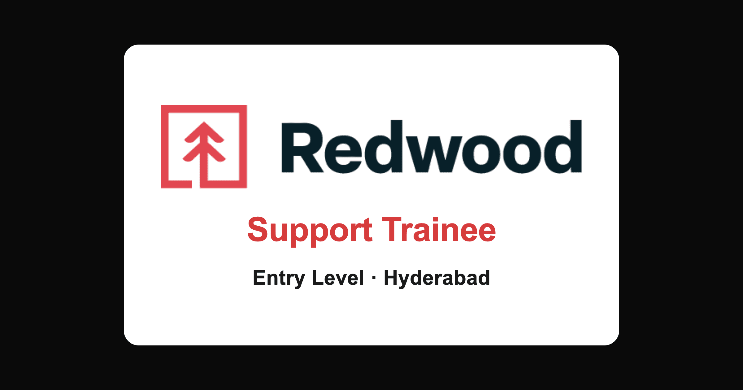 Redwood Software support trainee hiring 2026 for freshers, Hyderabad