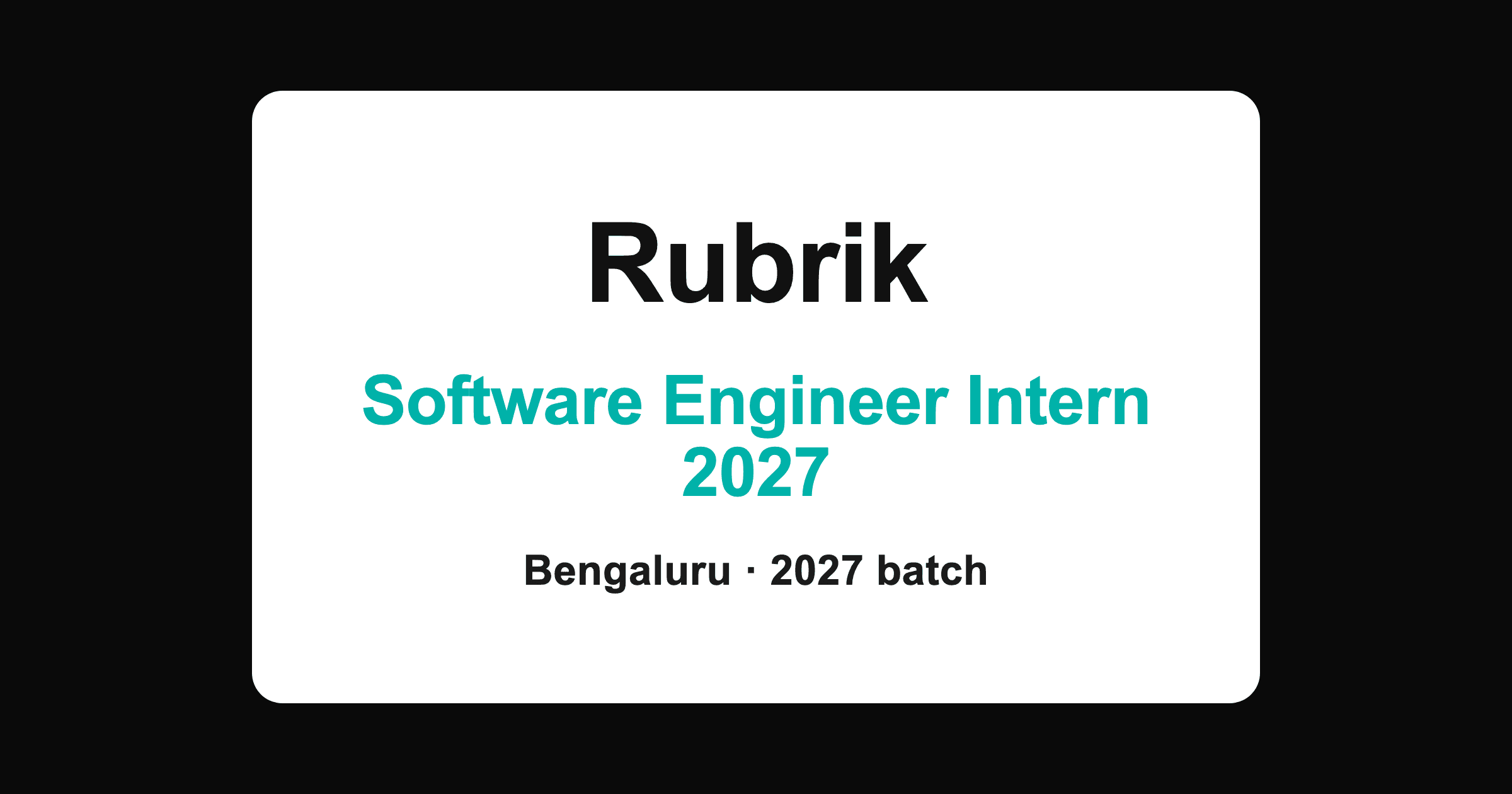 Rubrik Software Engineer Winter Intern 2027 in Bangalore
