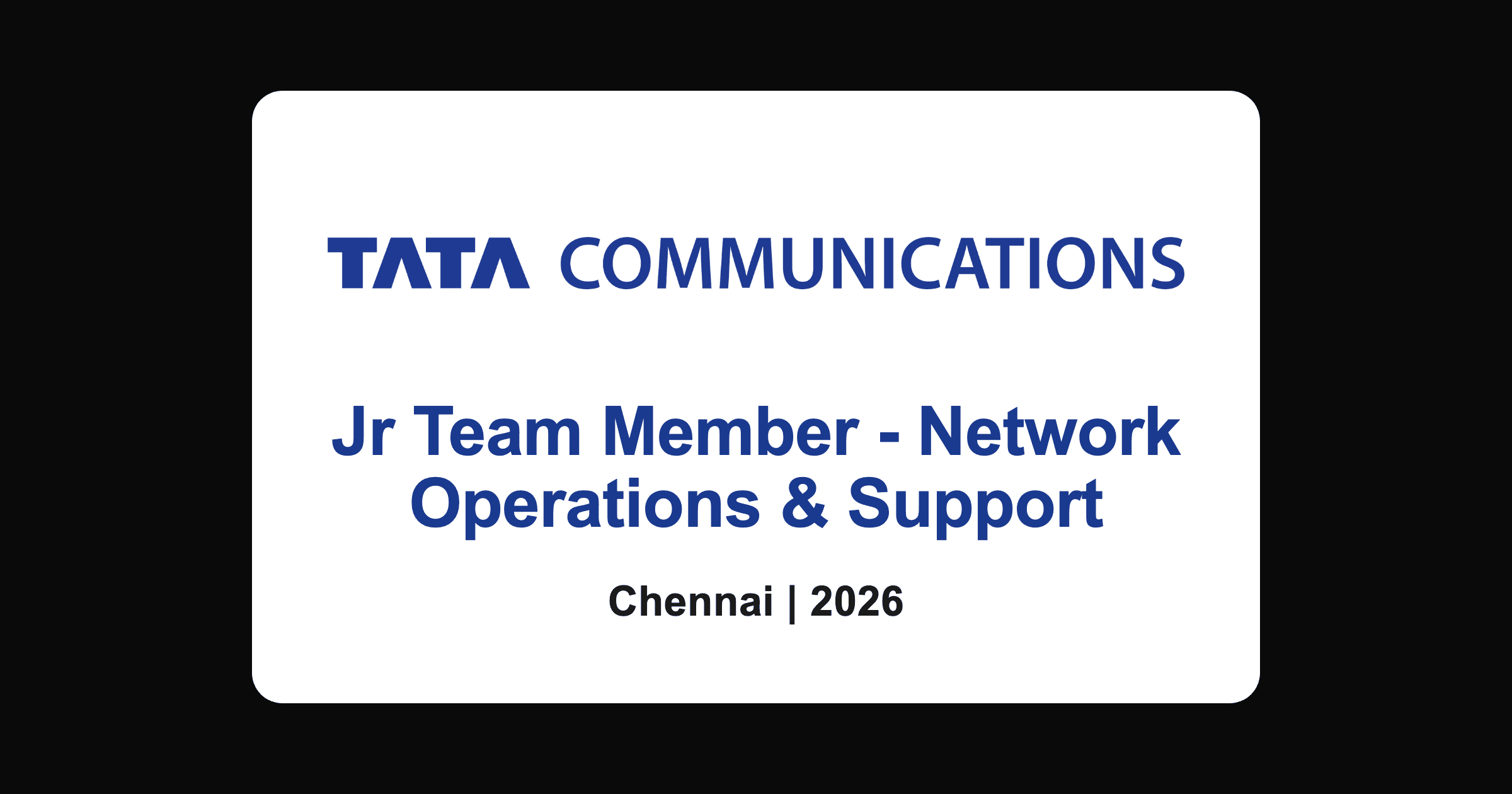 Tata Communications network operations jr team member 2026, Chennai