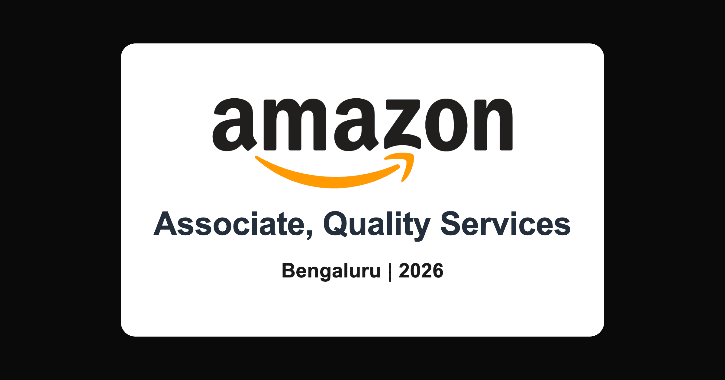 Amazon associate quality services 2026, Bengaluru