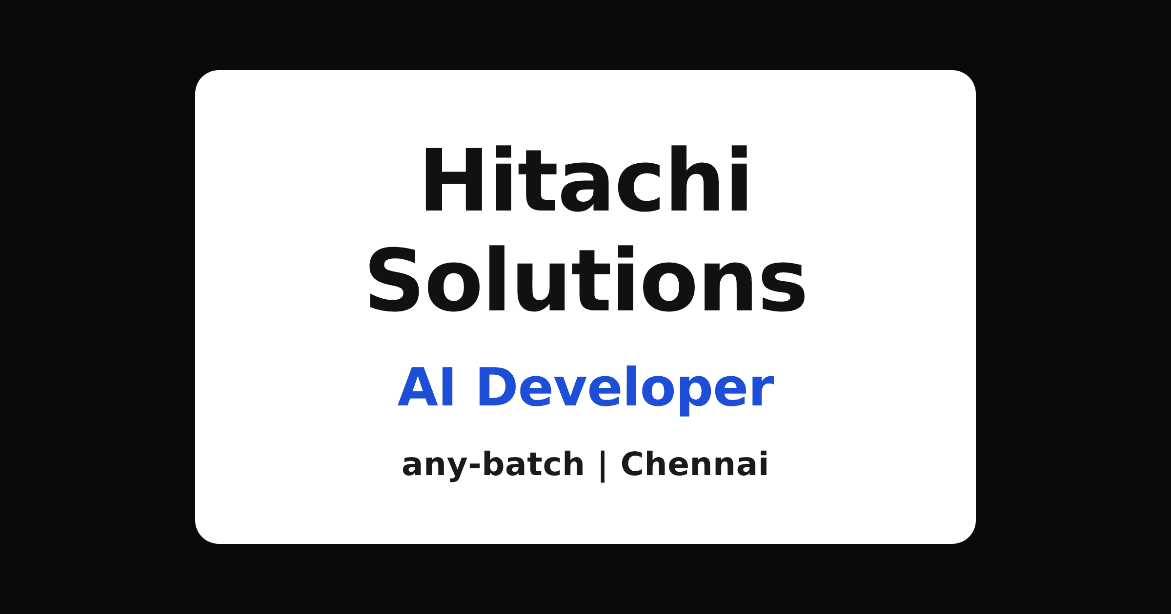 Hitachi Solutions AI developer hiring 2026 in Chennai