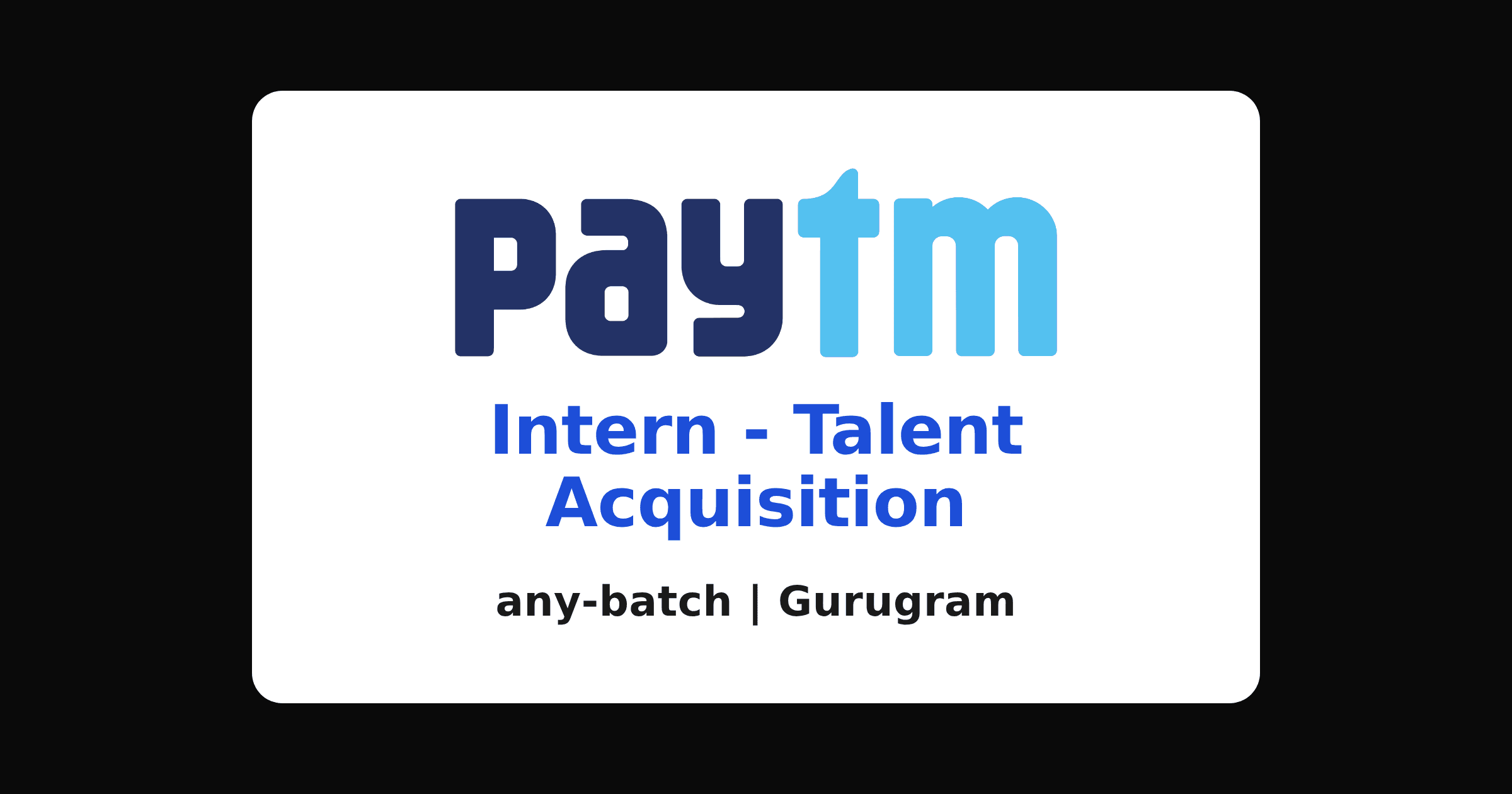 Paytm talent acquisition internship 2026 in Gurugram