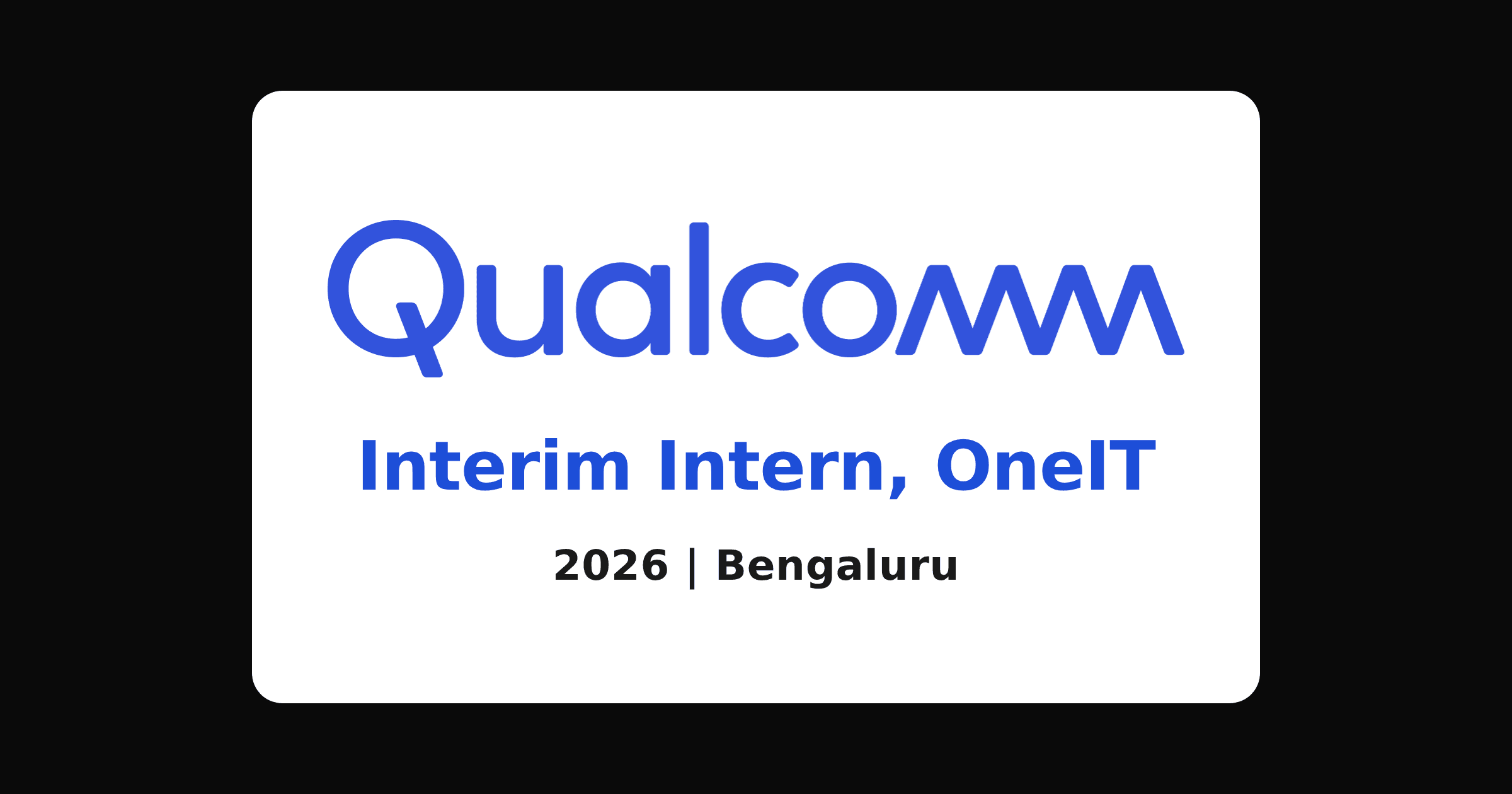 Qualcomm internship 2026 for B.Tech 2026 grads in Bengaluru