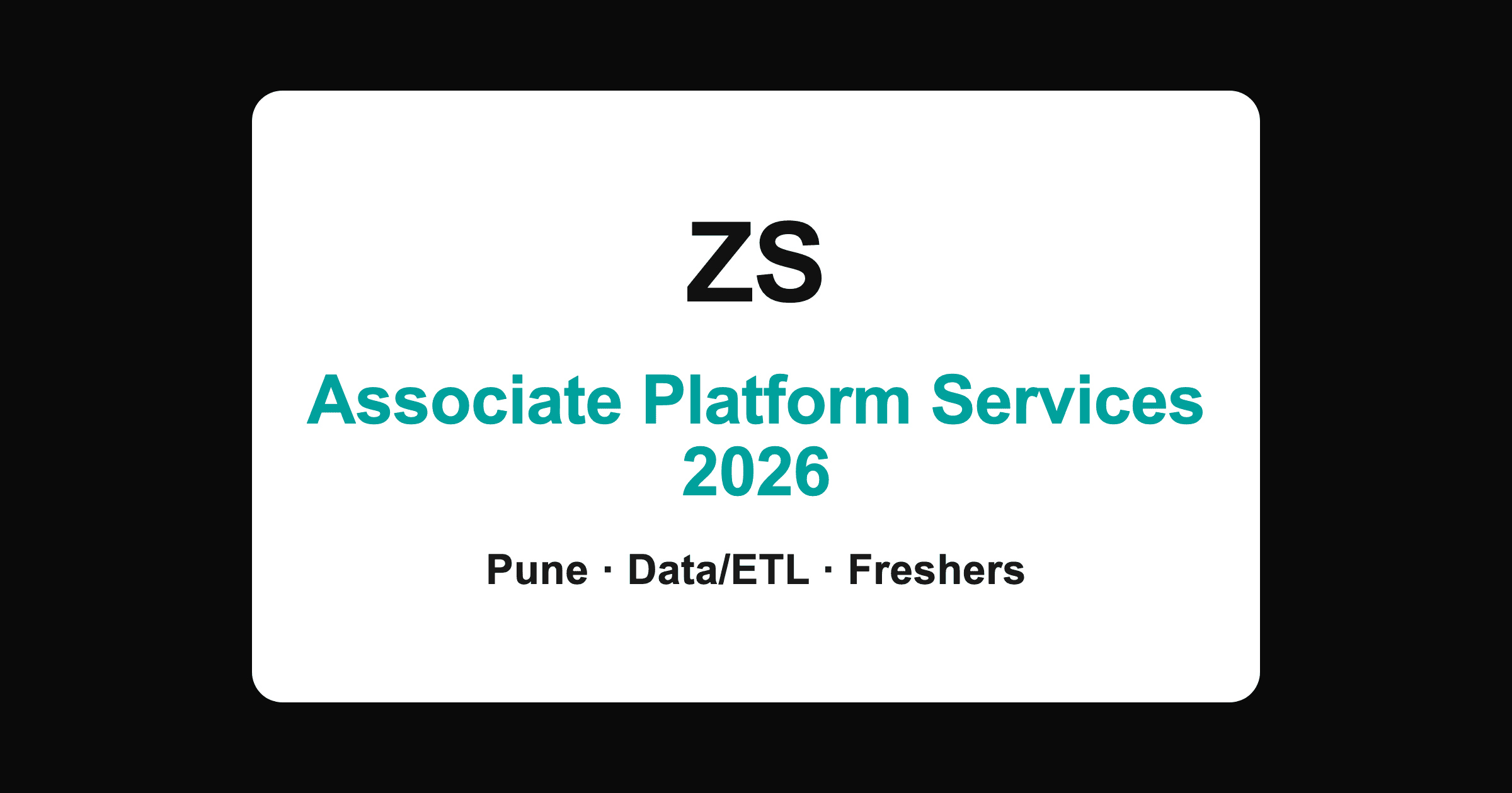 ZS Associate Platform Services 2026 hiring for freshers in Pune