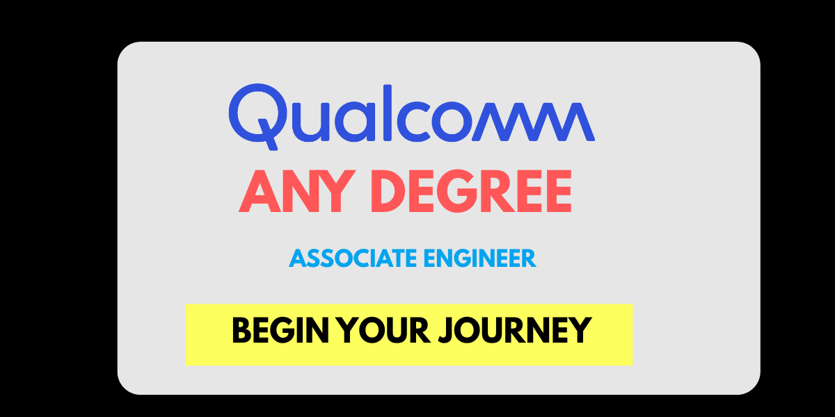 Qualcomm Associate Engineer Hiring 2025 | Software Test Engineering Off Campus Drive 