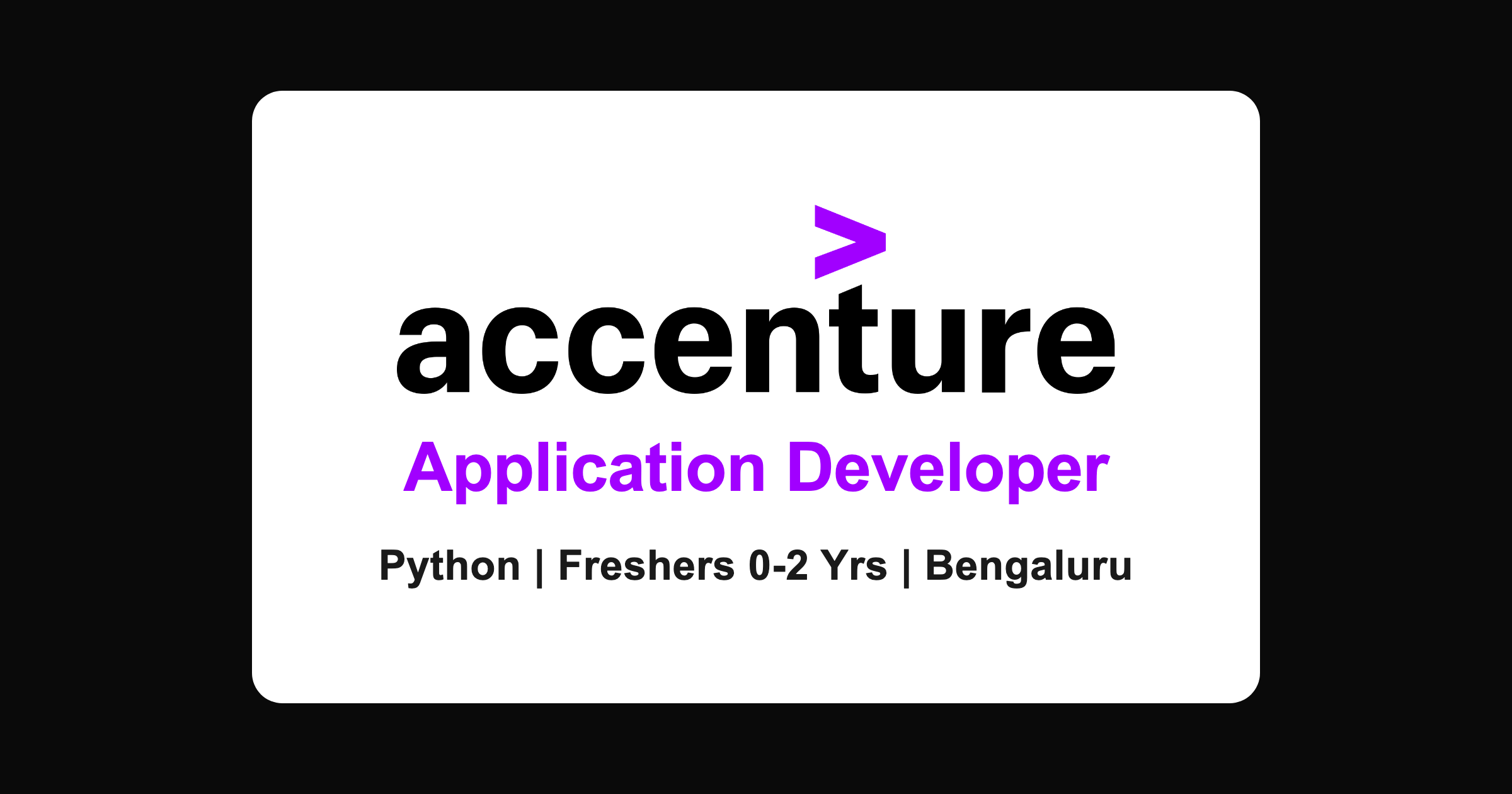 Accenture Application Developer 2026, Bengaluru | Python (Freshers 0-2 Yrs)