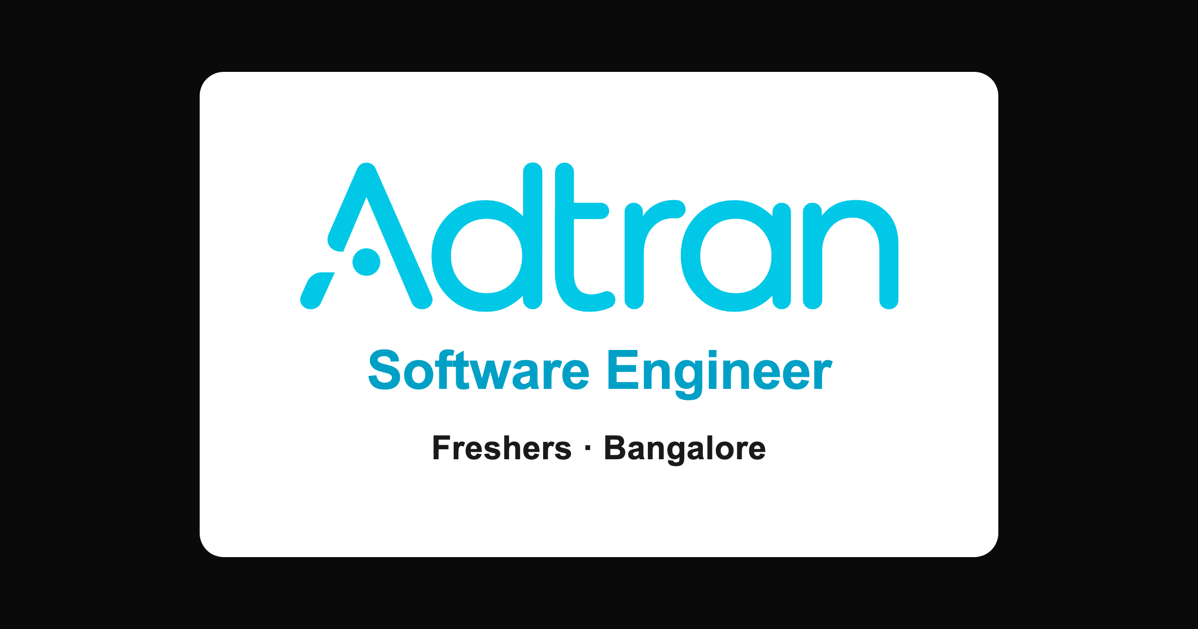 Adtran Software Engineer Job in Bangalore 2026 (Freshers Eligible)