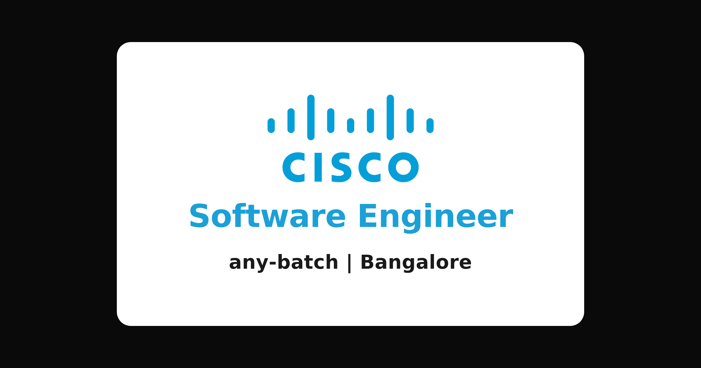 Cisco software engineer hiring 2026 for freshers, Bangalore