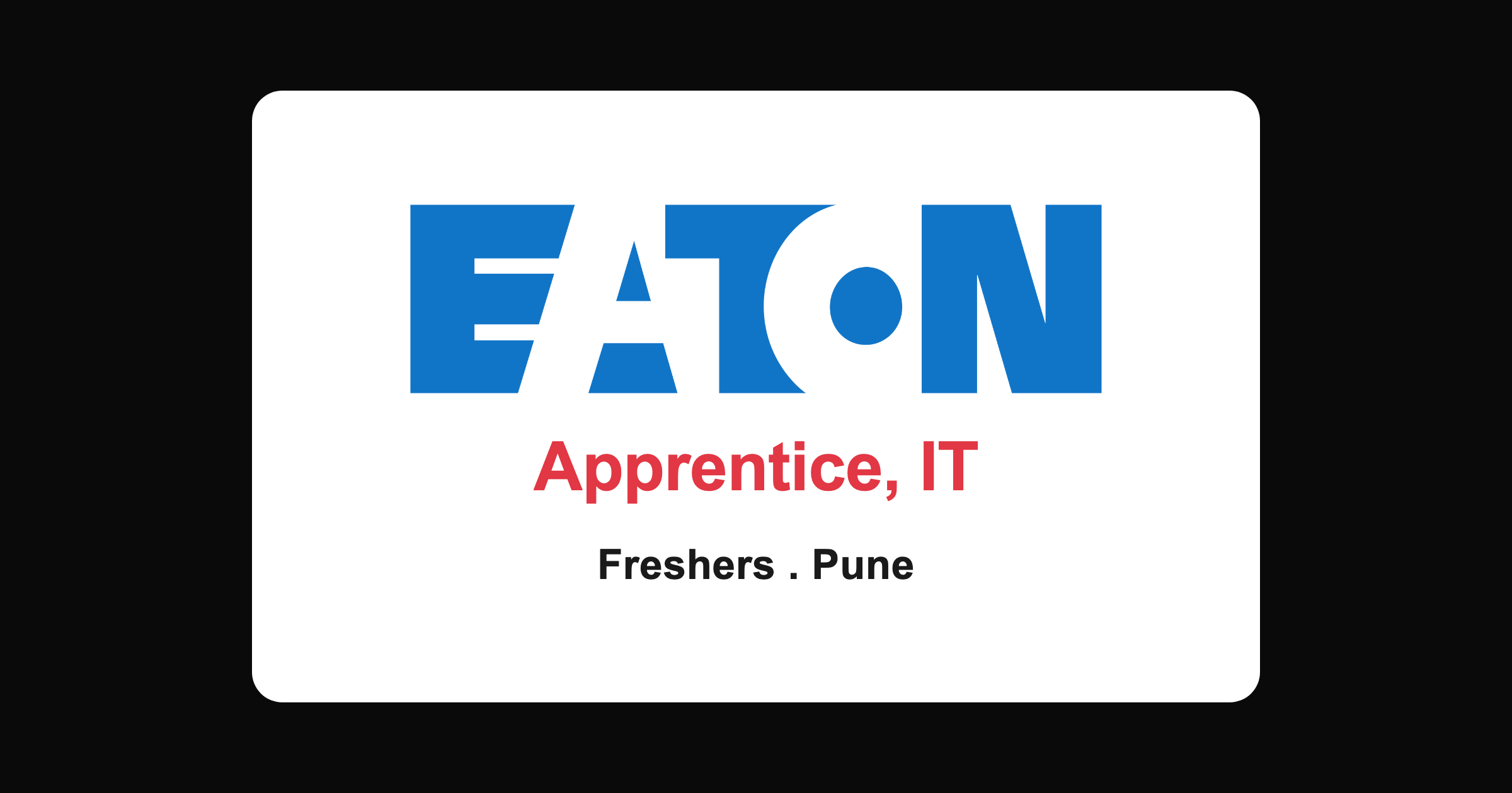 Eaton IT apprentice Pune 2026: end user support and ITSM role