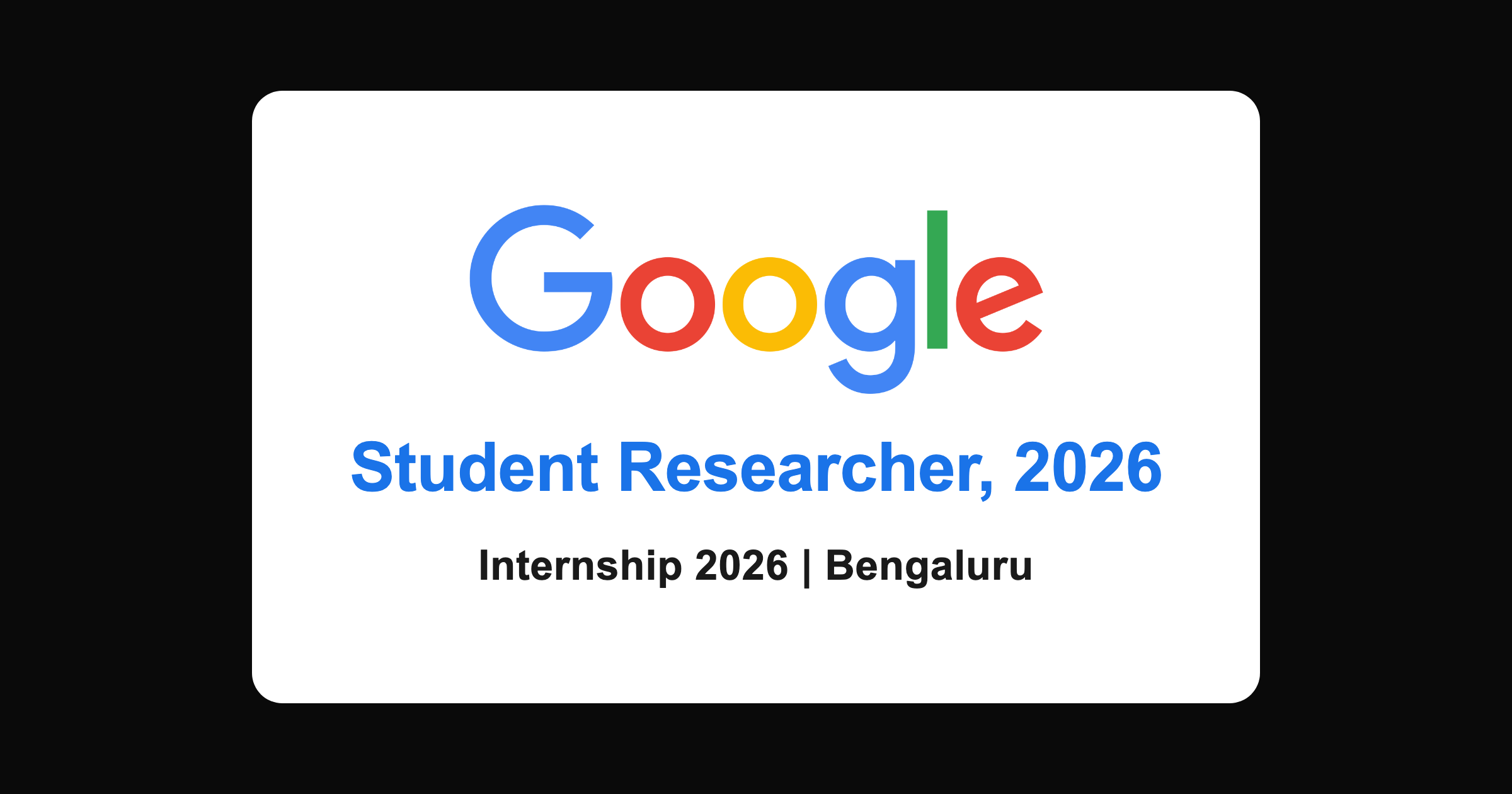 Google Student Researcher 2026: Eligibility and How to Apply (Bengaluru)