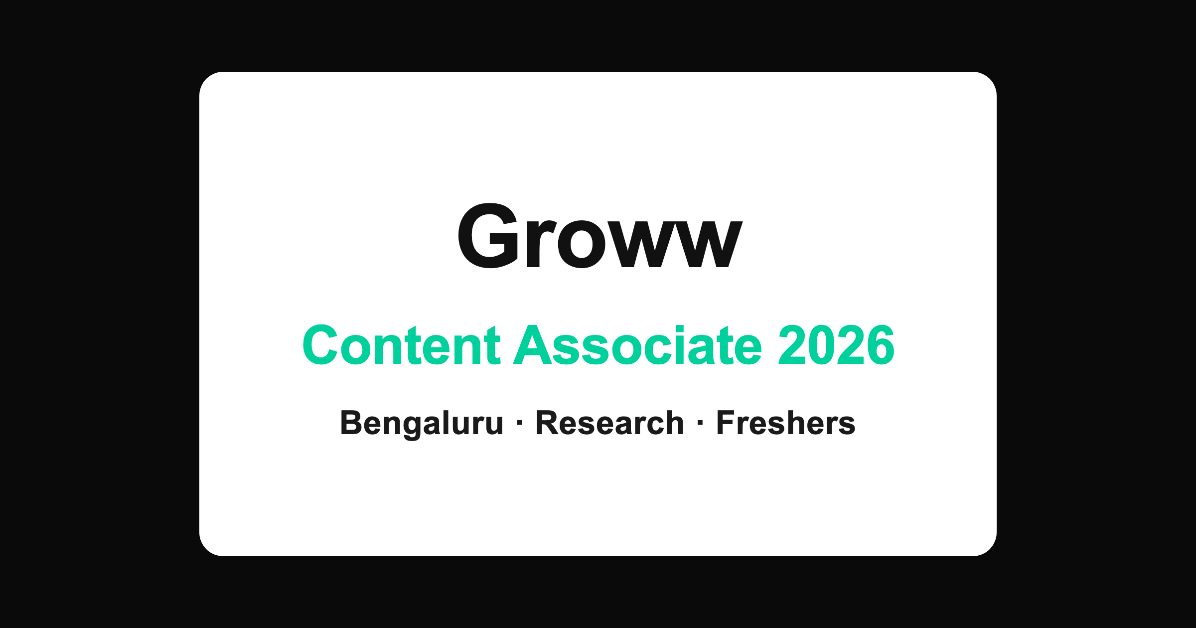 Groww Content Associate 2026 hiring for freshers in Bengaluru