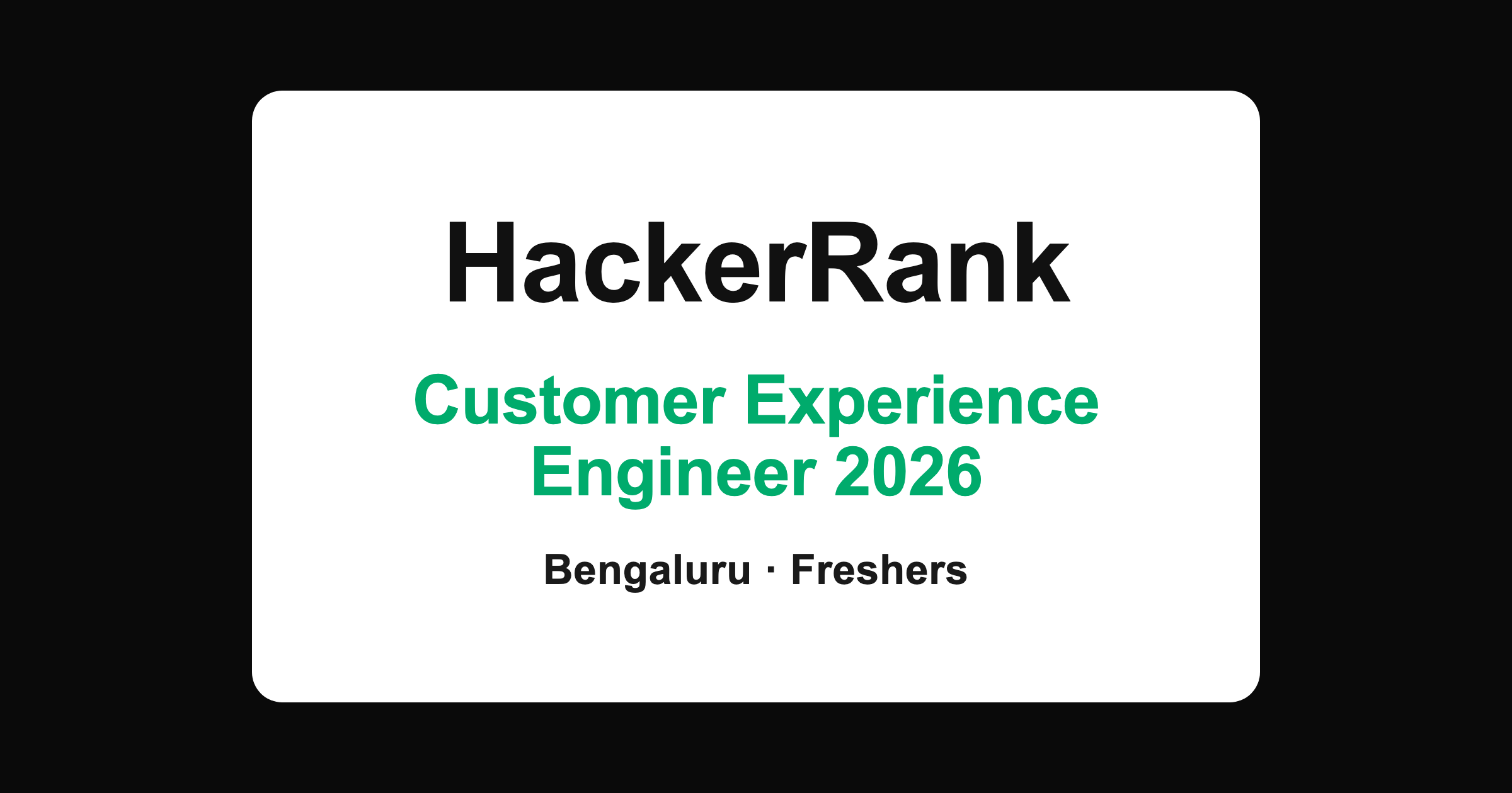 HackerRank Customer Experience Engineer 2026 hiring in Bangalore