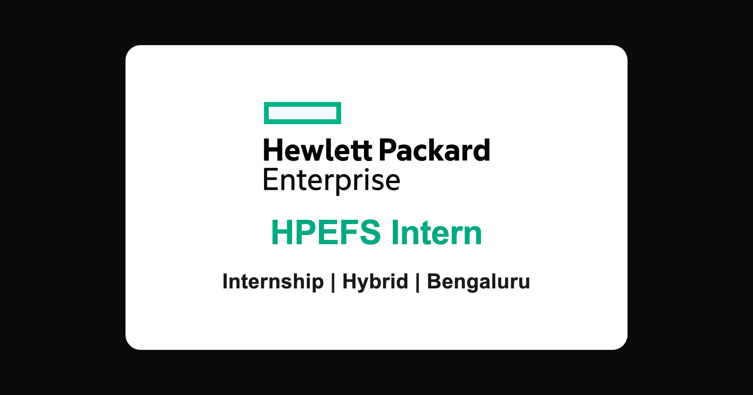 HPE HPEFS Intern 2026, Bengaluru | Internship (Hybrid) for Students & Graduates