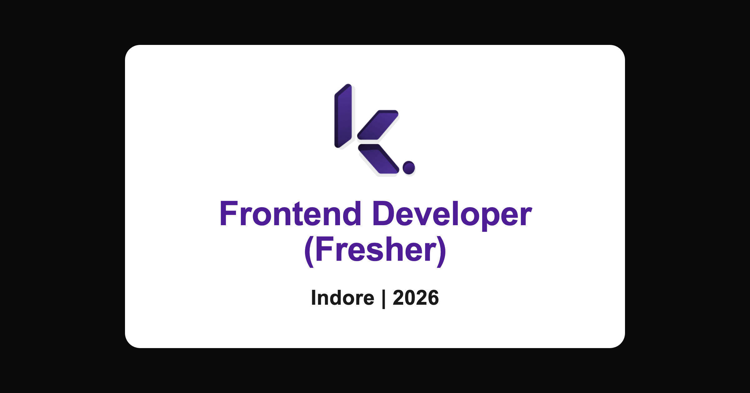 Kuvaka Tech frontend developer fresher 2026, Indore