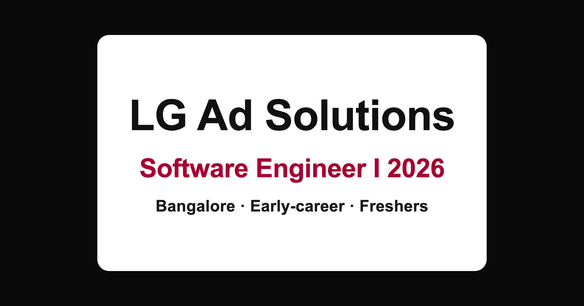 LG Ad Solutions Software Engineer I 2026 hiring in Bangalore