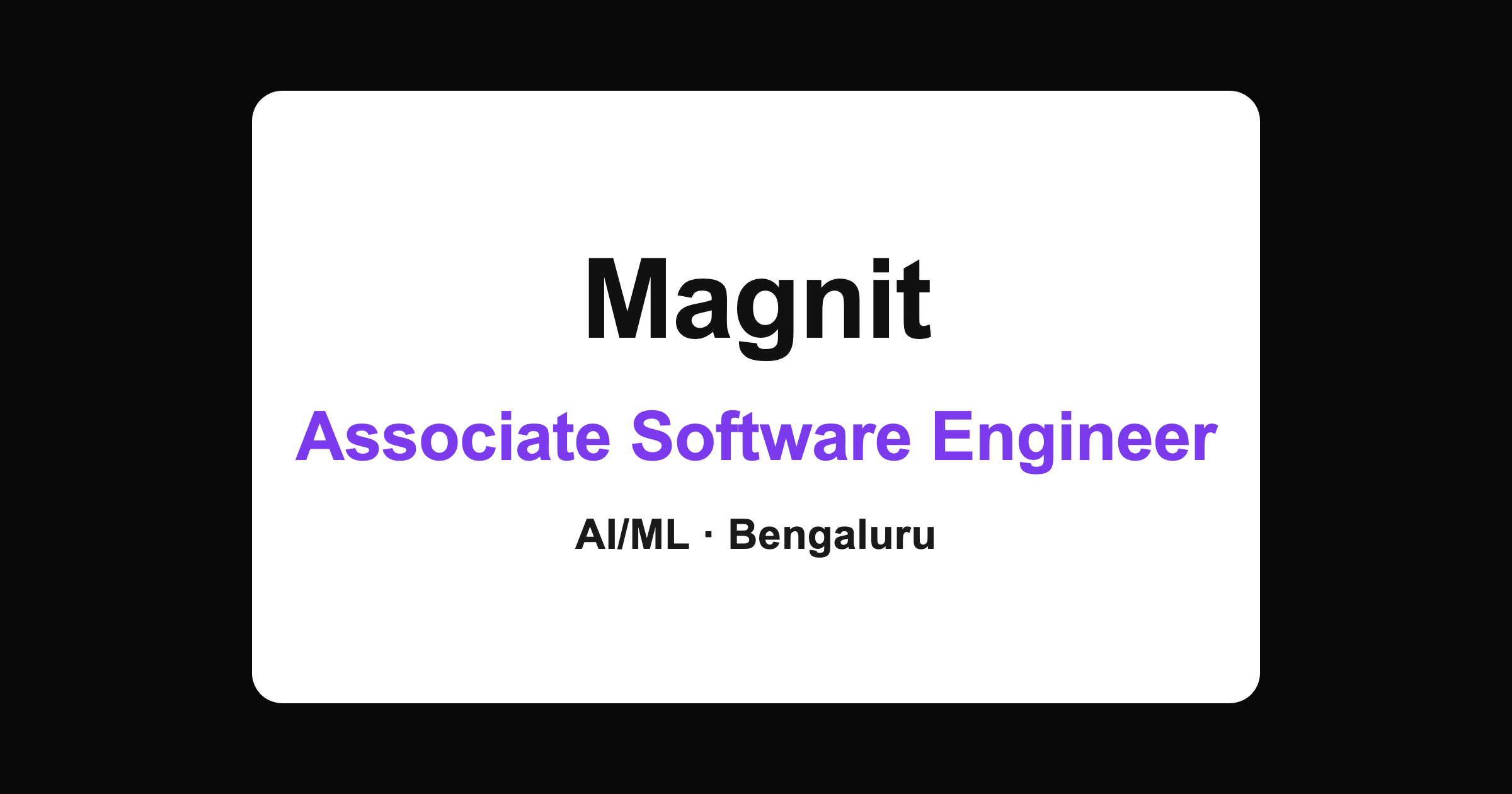 Magnit Software Engineer Associate Role 2026 in Bengaluru