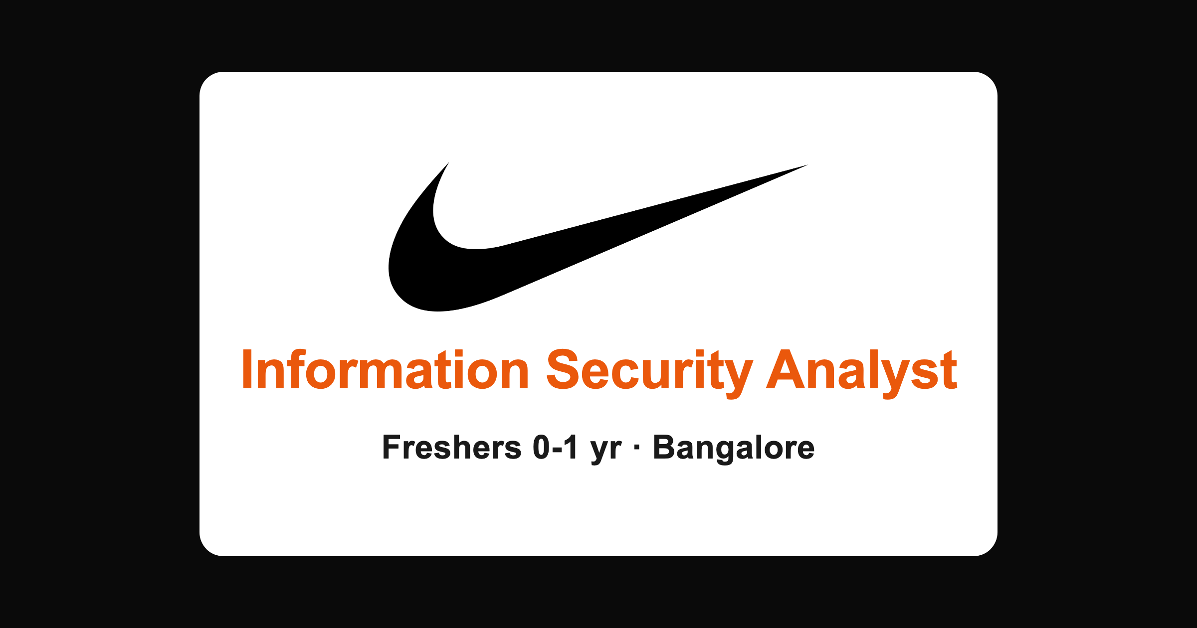 Nike Information Security Analyst hiring 2026, Bangalore