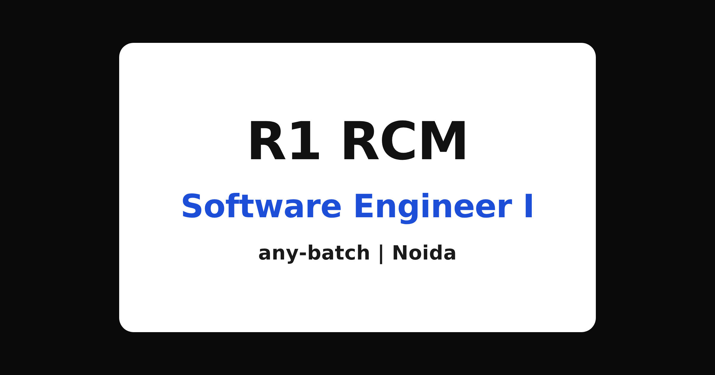 R1 RCM recruitment 2026: software engineer, Noida freshers