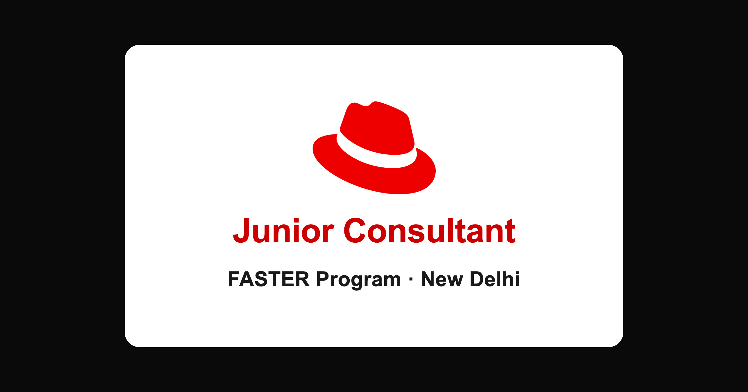 Red Hat Junior Consultant 2026 FASTER Program Hiring in New Delhi