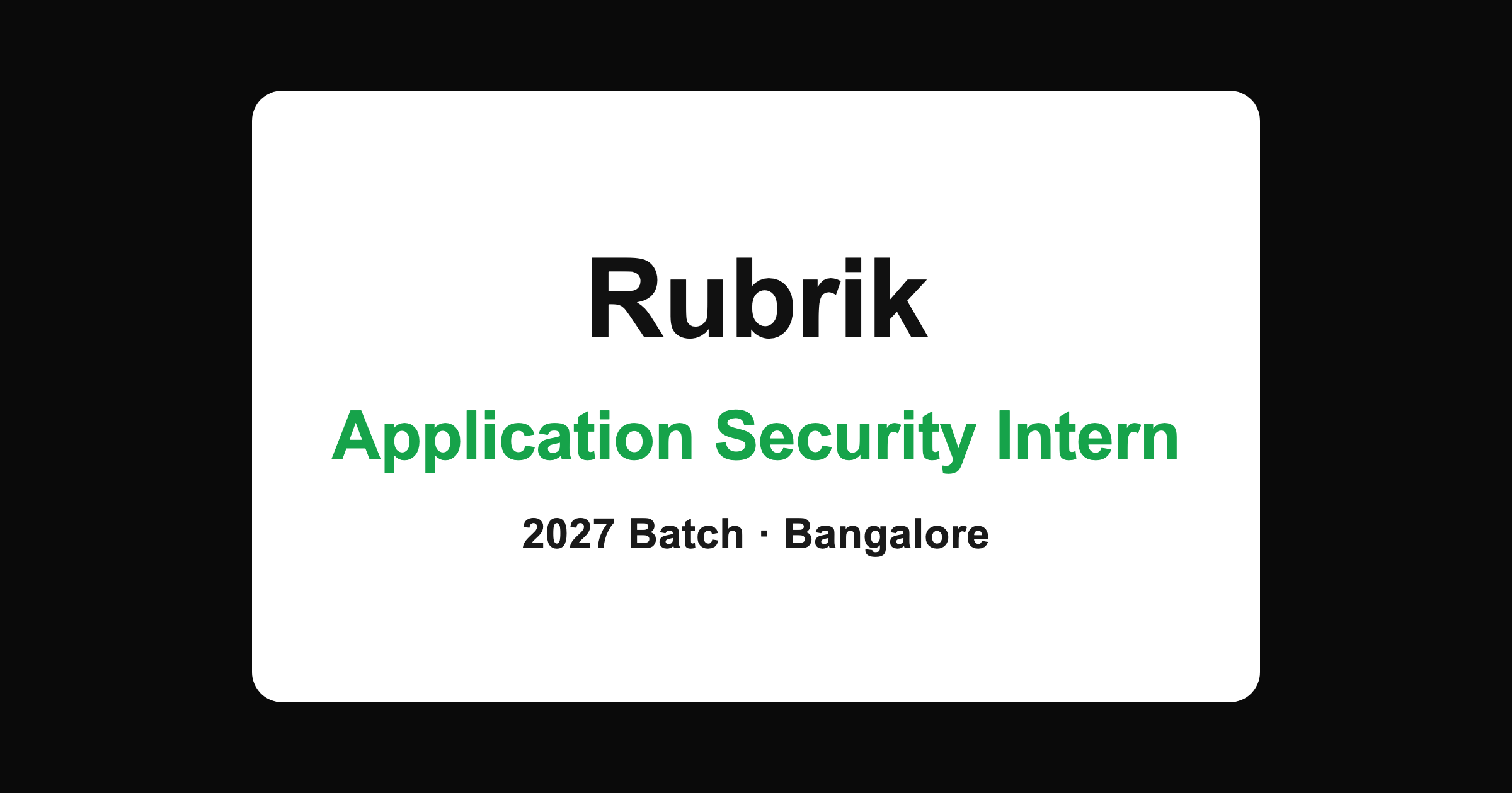 Rubrik Application Security Intern 2026 in Bangalore